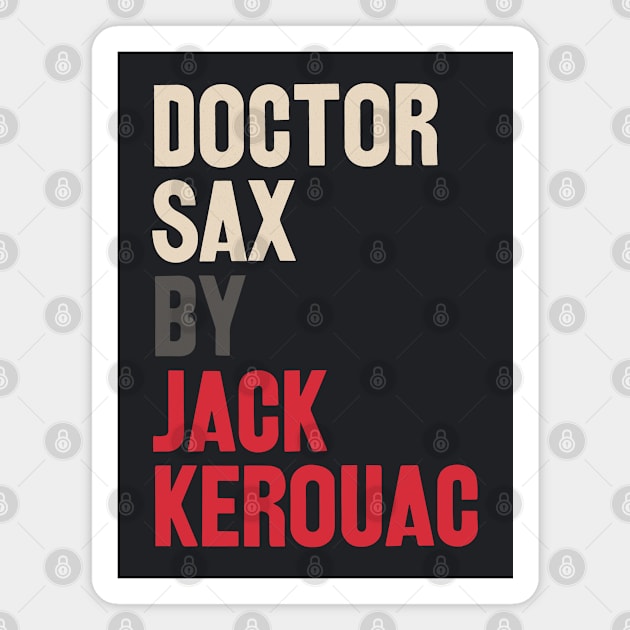 Doctor Sax - Jack Kerouac Magnet by CODA Shop